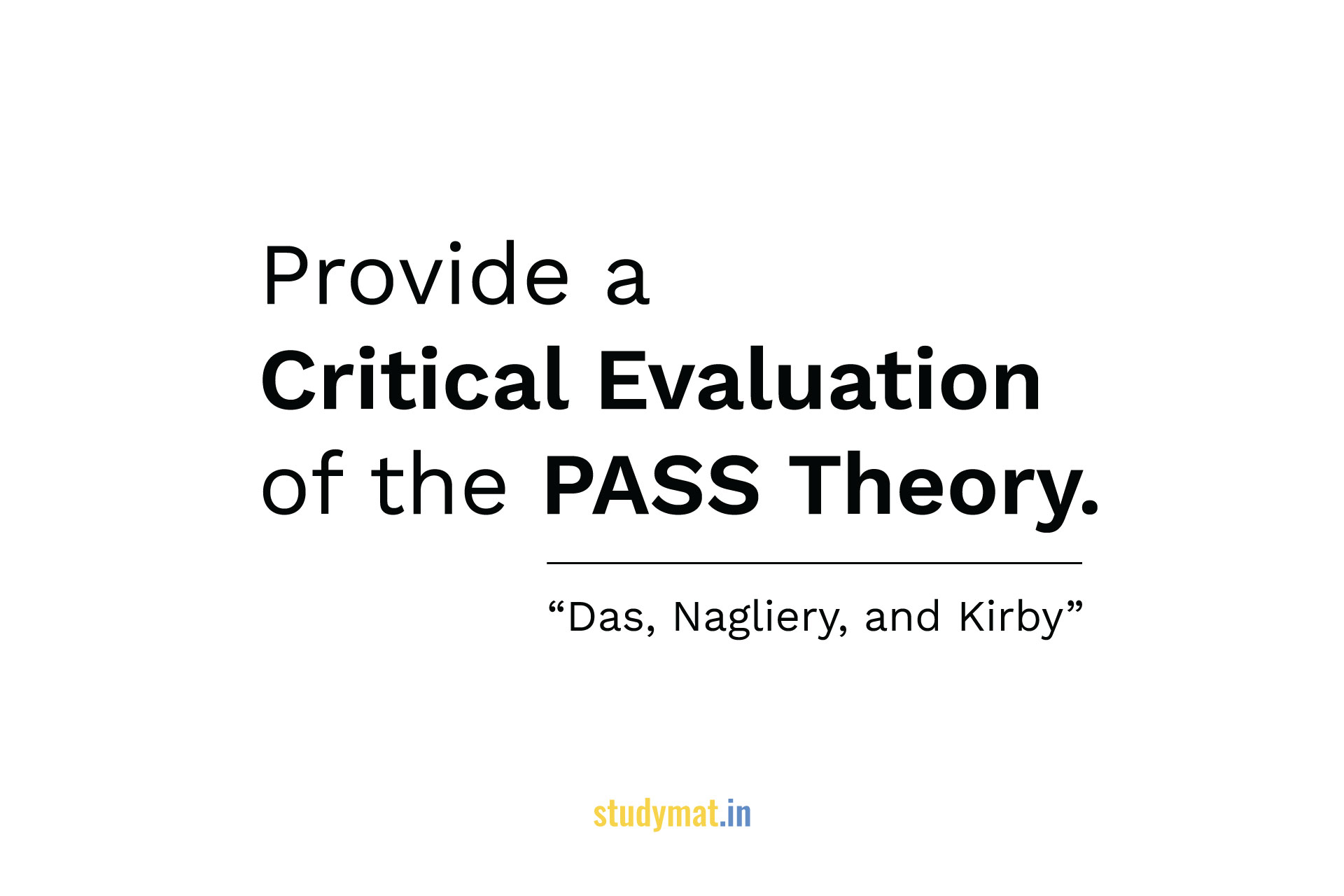 Critical Evaluation of PASS Theory