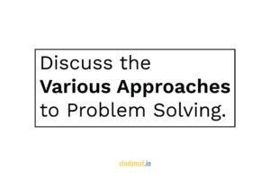 Read more about the article Various Approaches to Problem Solving.