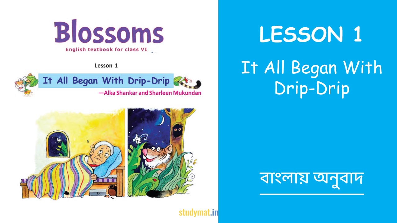 It All Began With Drip Drip - English to Bengali Translation