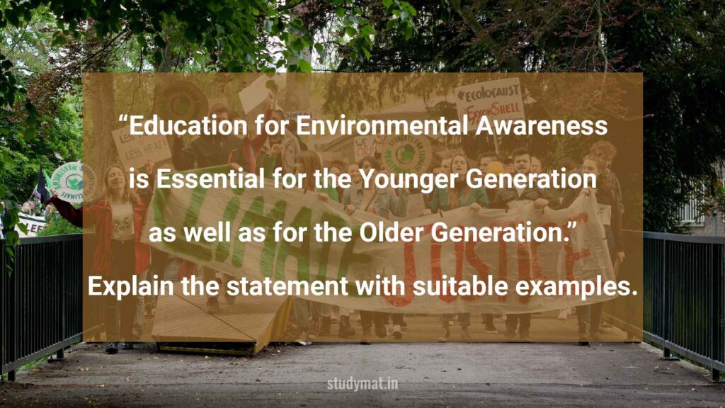 “Education For Environmental Awareness Is Essential For The Younger ...