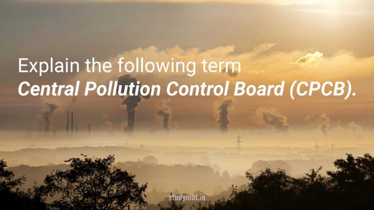 Central Pollution Control Board (CPCB). - STUDYMAT