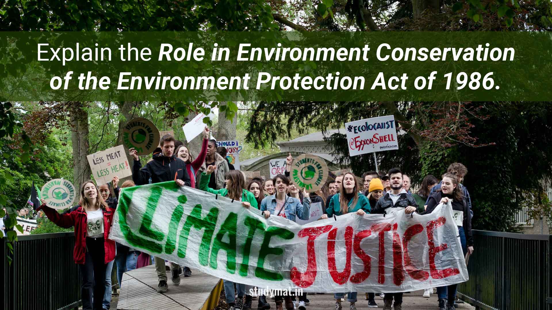 Role in Environmental Conservation of the Environment Protection Act of 1986.
