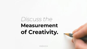 Measurement of Creativity.