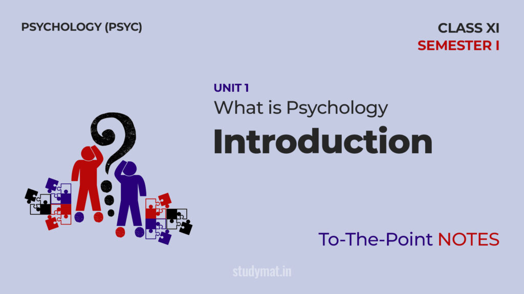 What is Psychology - Introduction | Notes | Unit 1 | Class 11 ...