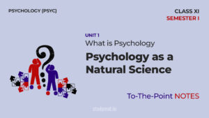 Psychology as a Natural Science | Notes