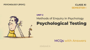 Read more about the article Psychological Testing | MCQs with Answers | Unit 2 | Class 11 | Psychology